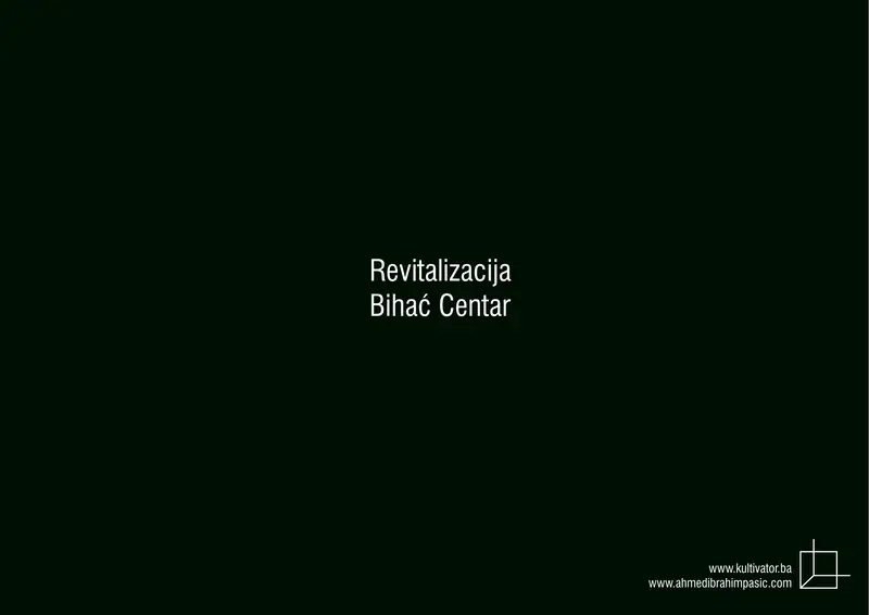 Prezentacija Revitalizacija Bihać Centar, stranica 1 od 123